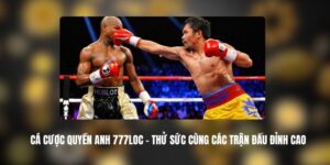 Cá Cược Quyền Anh 777LOC
