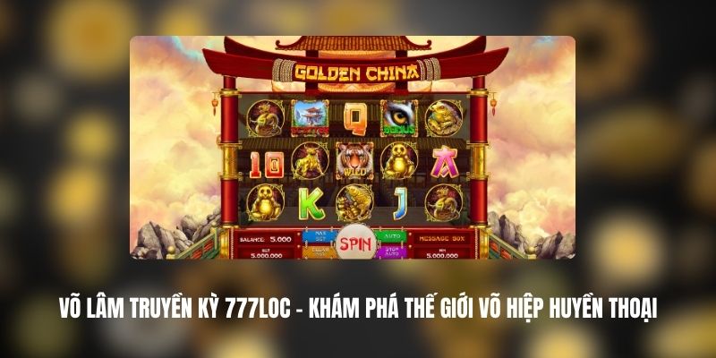 Võ Lâm Truyền Kỳ 777LOC